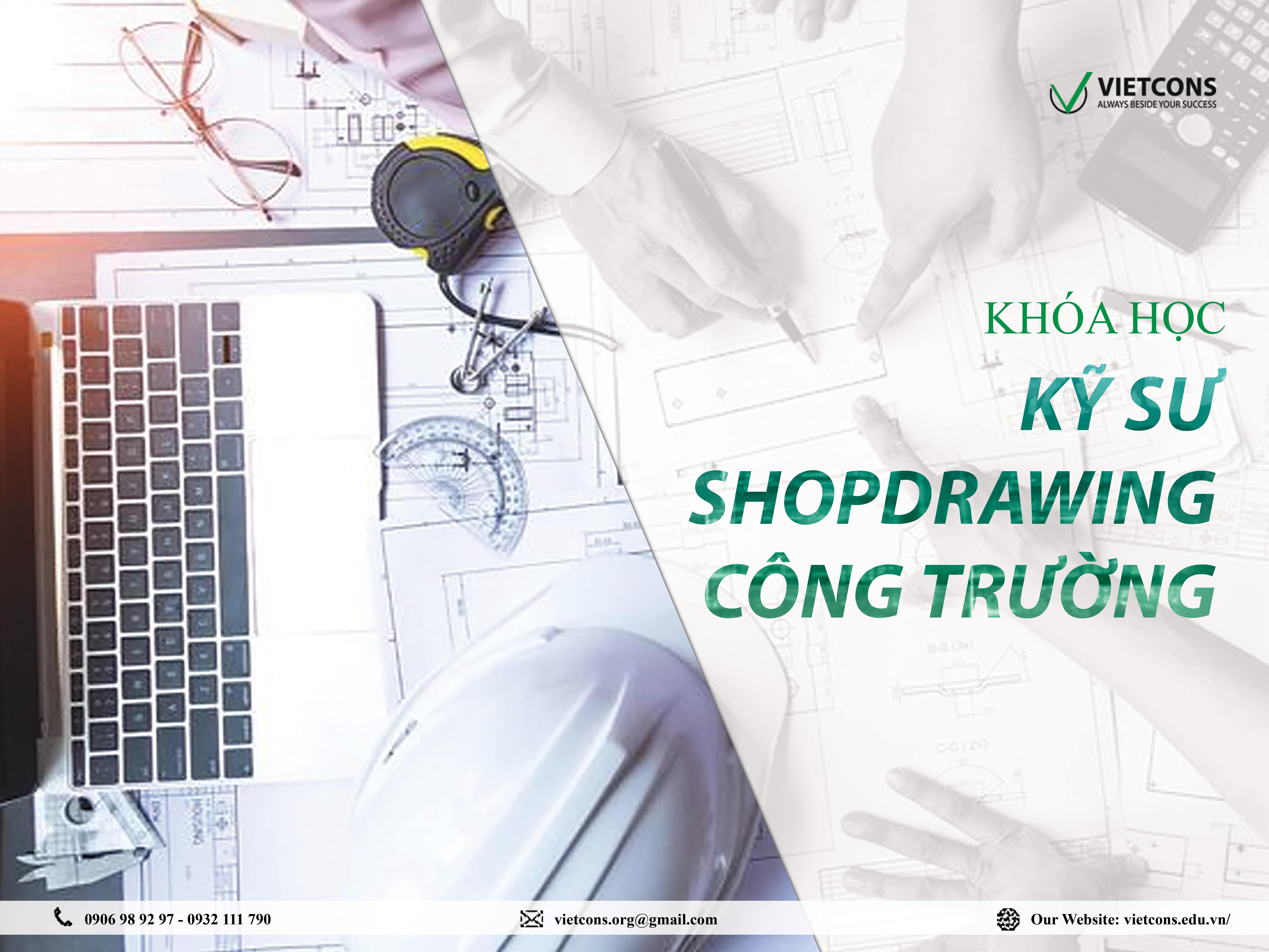 Kĩ sư ShopDrawing công trường