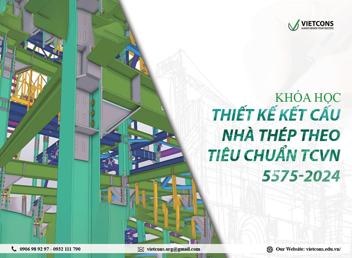 Thiết kế kết cấu nhà thép theo tiêu chuẩn TCVN 5575-2024