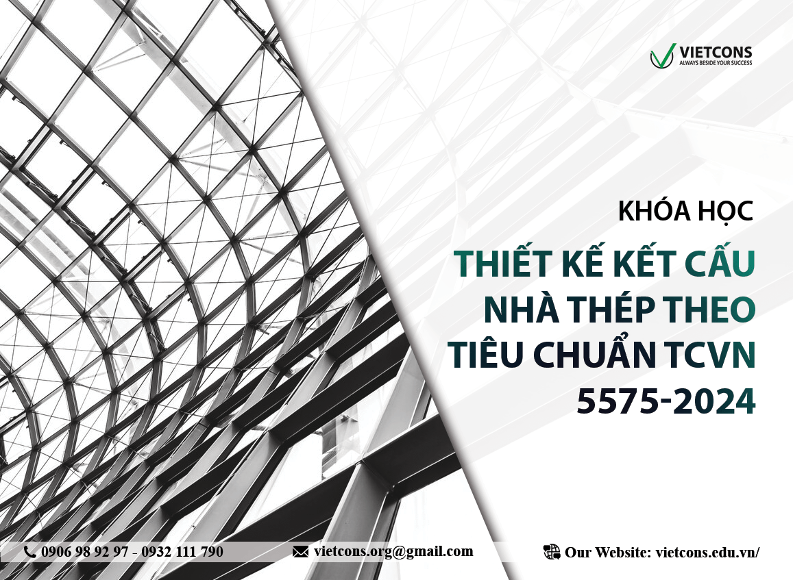Thiết kế kết cấu nhà thép theo tiêu chuẩn TCVN 5575-2024