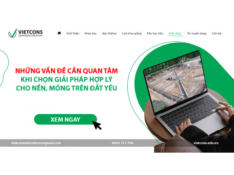 NHỮNG VẤN ĐỀ CẦN QUAN TÂM KHI CHỌN GIẢI PHÁP HỢP LÝ CHO NỀN, MÓNG TRÊN ...